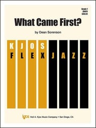 What Came First? Jazz Ensemble sheet music cover Thumbnail